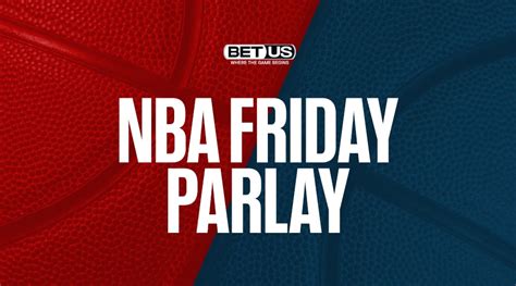 nba parlay friday march 15|NBA Best Bets Today .